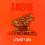 Marcury Man - Ambre
